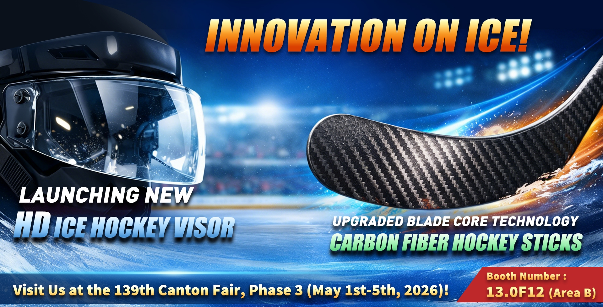 GYSPORTS/GYHOCKY 139ویں کینٹن میلے میں شرکت کے لیے 2026: نیا HD Ice Hockey Visor اور اپ گریڈ شدہ کاربن فائبر ہاکی اسٹکس لانچ کریں